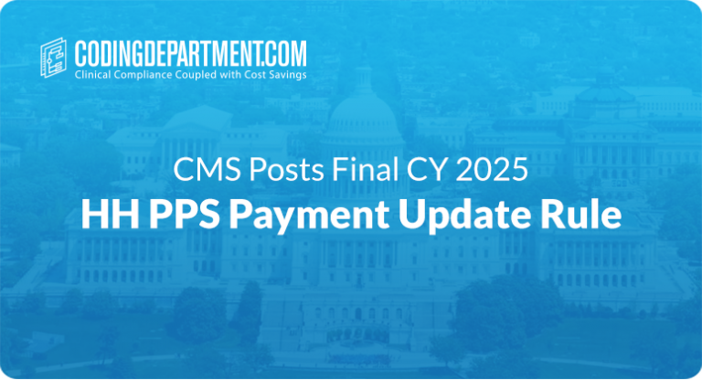 CMS Posts Final CY 2025 HH PPS Payment Update Rule